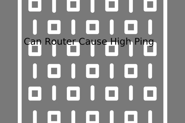 Can Router Cause High Ping