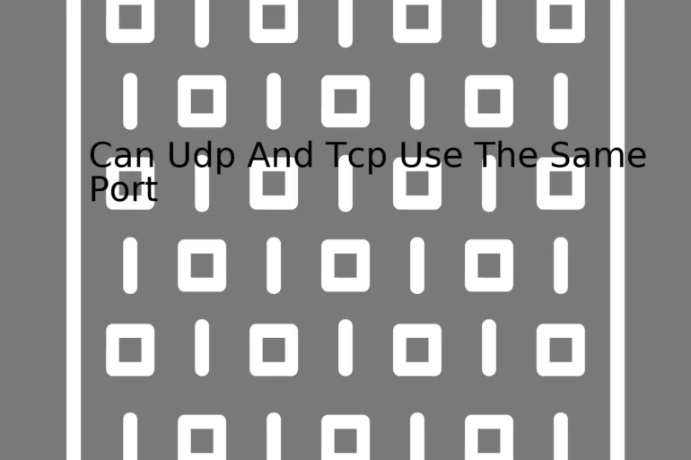 Can Udp And Tcp Use The Same Port