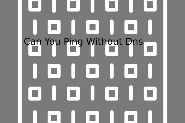 Can You Ping Without Dns