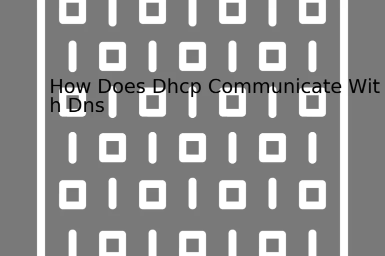 How Does Dhcp Communicate With Dns