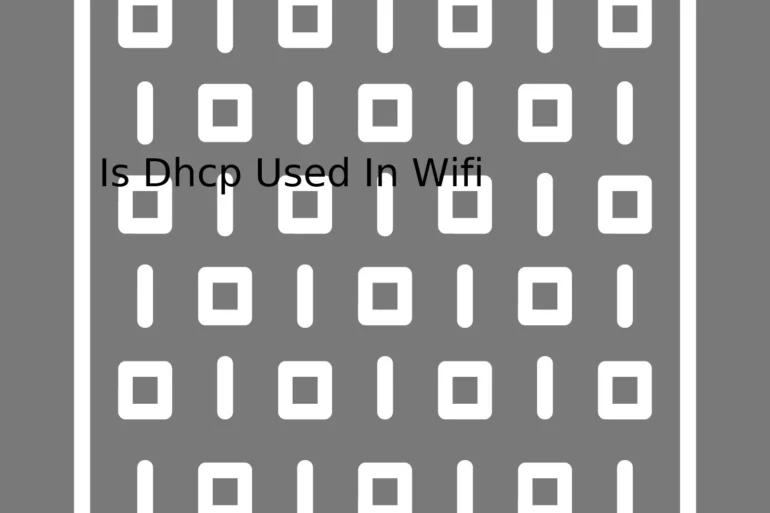 Is Dhcp Used In Wifi