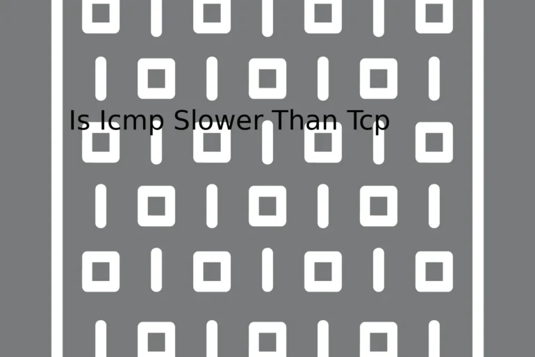 Is Icmp Slower Than Tcp