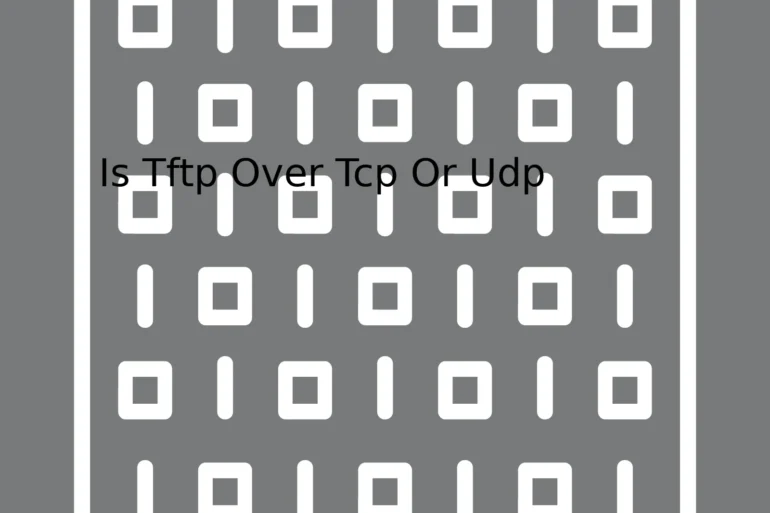 Is Tftp Over Tcp Or Udp