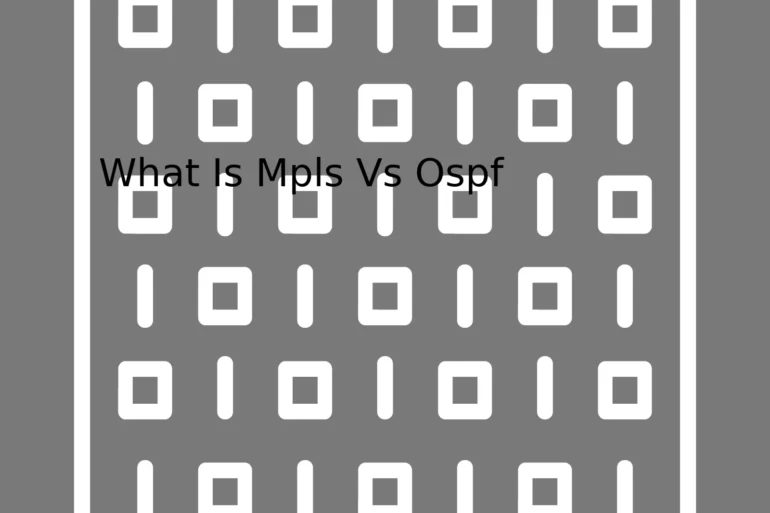 What Is Mpls Vs Ospf