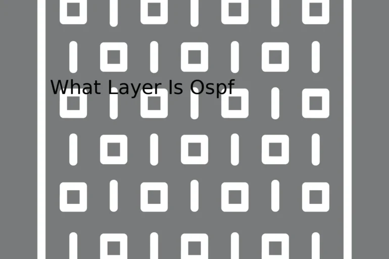 What Layer Is Ospf